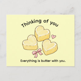 Alles ist Butter mit dir - Ich denke an dich Postkarte