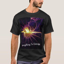 Alles ist Energie T-Shirt