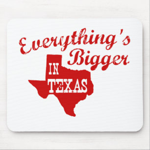 Alles ist größer in Texas Staat Mouse Pad Mousepad