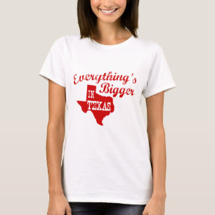 Alles ist größer in Texas Staat Shape Shirt