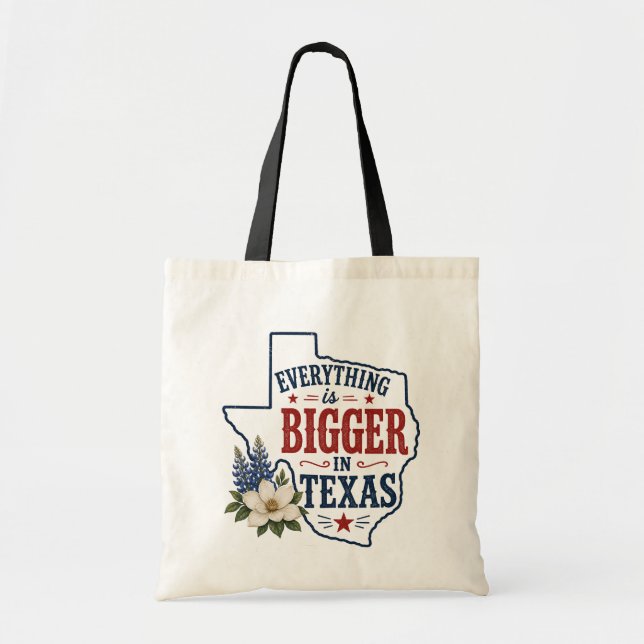 Alles ist größer in Texas wiederverwendbare Tasche (Vorne)