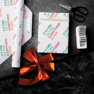 Alles ist gut   Fun Jeden Sarcastic Zitat Geschenkpapier