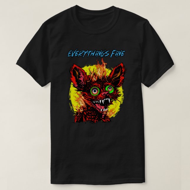 Alles ist in Ordnung Sarkastischer Lustiger Chihua T-Shirt (Design vorne)