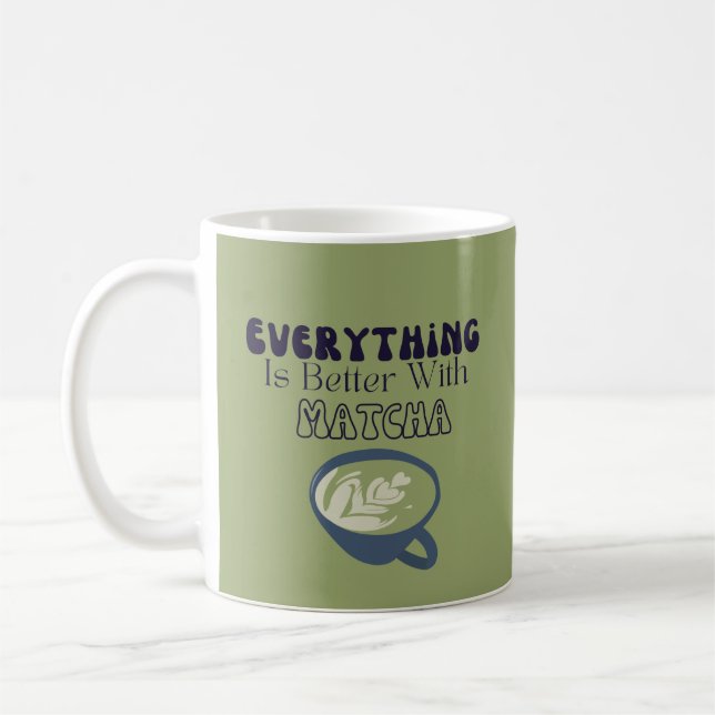 Alles ist Matcha Kaffeetasse (Links)