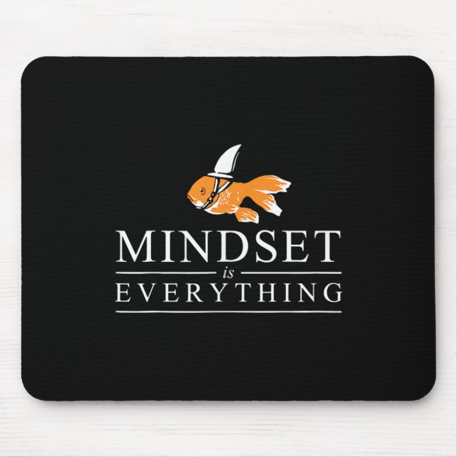 Alles ist Mindset Motivierend Inspiration Sha Mousepad (Vorne)