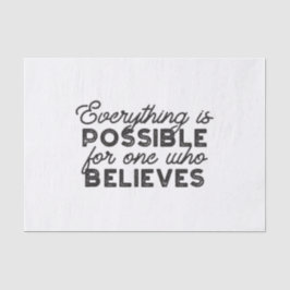 Alles ist möglich für einen, der glaubt seidenpapier