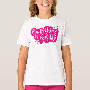 Alles ist möglich T-Shirt