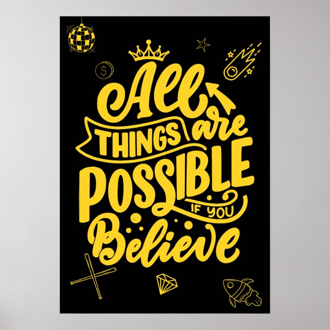 Alles ist möglich, wenn du glaubst. Motivation Poster (Vorne)