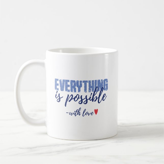Alles ist möglich Zitat Tasse (Links)