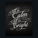 Alles ist ruhig, alles ist hell khalkboard Weihnac Poster<br><div class="desc">Alles ist ruhig,  alles ist hell. Dunkle Holzkohle graue Kalkboard schwarze Bretter Hintergrund mit Kreide-Look extravagante Schrift geschrieben mit Worten aus dem berühmten Weihnachtskarol,  Silent Night. Ein hübsches und fühlendes Element,  das an die Schönheit und den Glanz der Saison erinnert!</div>