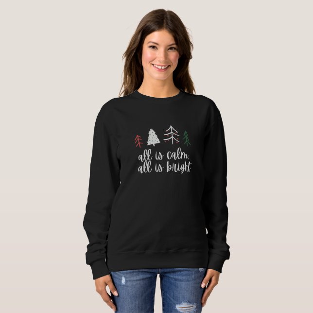 Alles ist ruhig Alles ist helles Weihnachtsbaumges Sweatshirt (Vorne ganz)