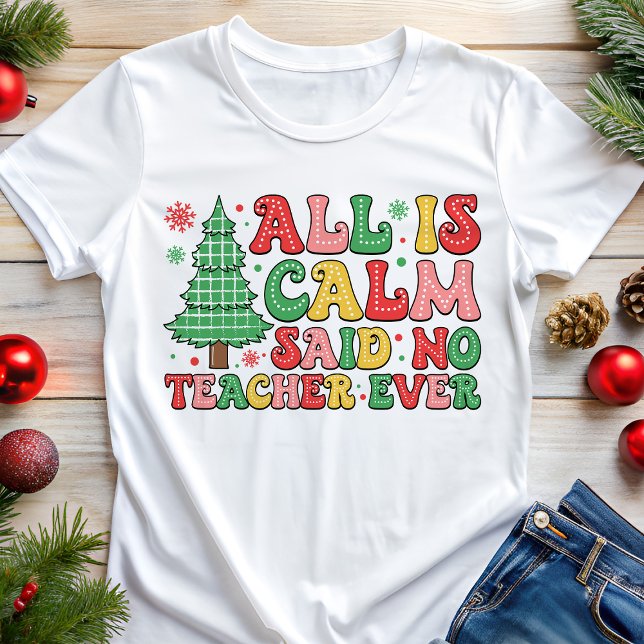 Alles ist ruhig gesagt, kein Lehrer je Weihnachten Tri-Blend Shirt (Von Creator hochgeladen)