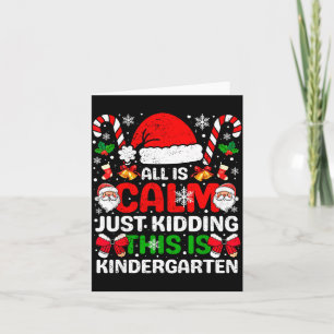 Alles ist ruhig, nur Quatsch, das ist Kindergarten Karte