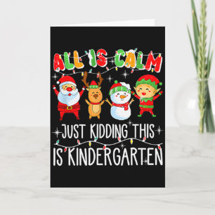 Alles ist ruhig, nur Quatsch, das ist Kindergarten Karte