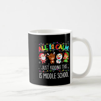 Alles ist ruhig Spaß Xmas Mittelstufe Weihnachtsze Kaffeetasse