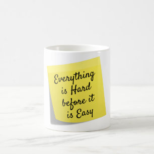 Alles ist schwierig, inspirierend zu zitieren kaffeetasse