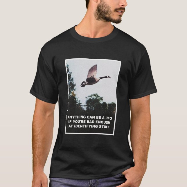 Alles kann ein UFO sein T-Shirt (Vorderseite)