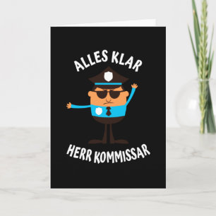 Alles Klar Herr Kommissar lustiges Polizisten Karte