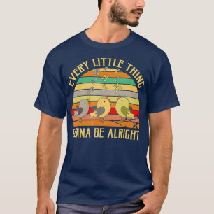 Alles Kleine ist, dass es gut ist. T-Shirt