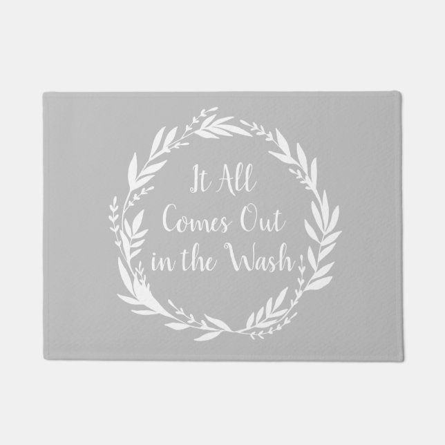 Alles kommt im Waschsalon heraus Fußmatte (Vorderseite)