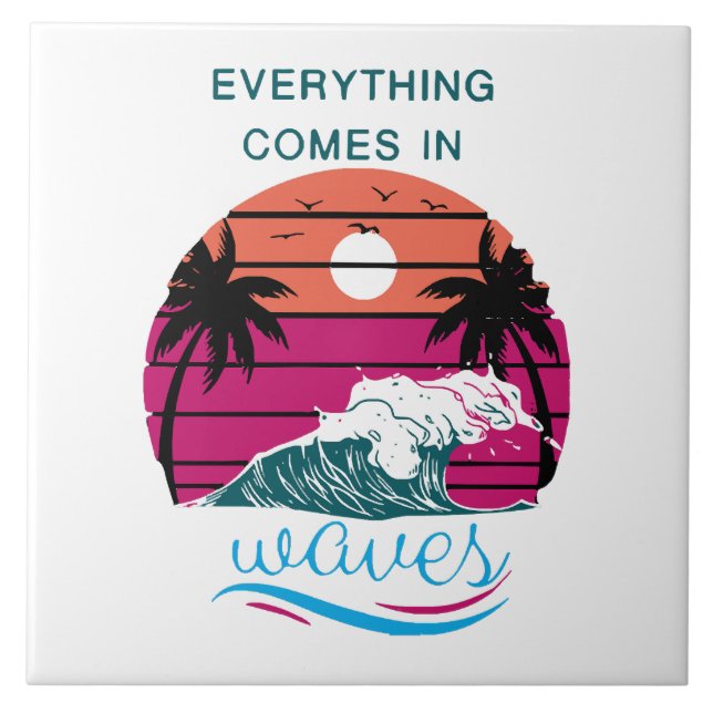 Alles kommt in Waves Fliese (Vorderseite)
