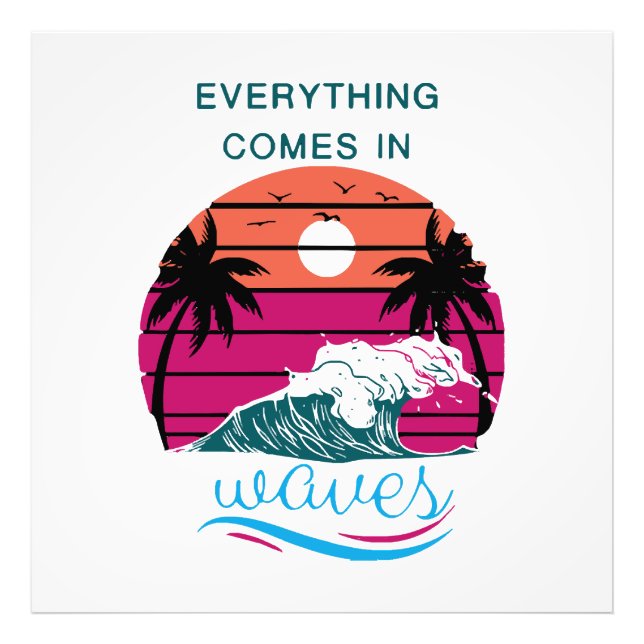 Alles kommt in Waves Fotodruck (Vorne)