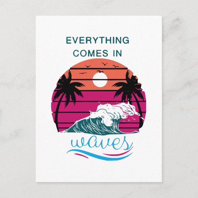 Alles kommt in Waves Postkarte (Vorderseite)