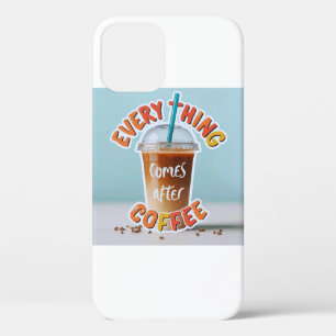Alles kommt nach dem Kaffee Case-Mate iPhone Hülle