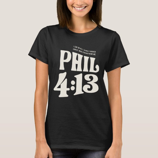 Alles Mögliche - Philippinen 4:13 Christlich T-Shirt (Vorderseite)