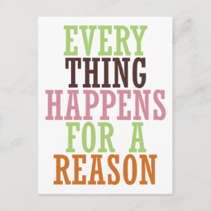 Alles passiert aus einem Grund Postkarte