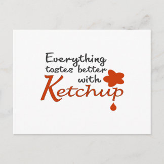 Alles schmeckt besser mit Ketchup Postkarte