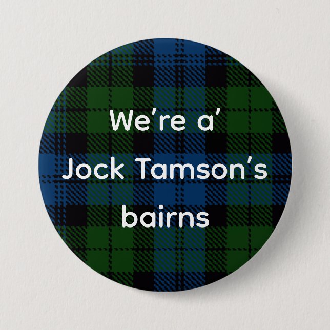 Alles Schottische: Jock Tamson’s Bairns Button (Vorderseite)