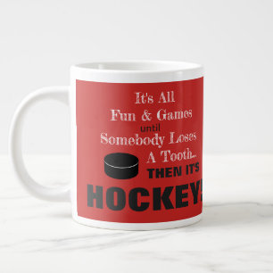 Alles Spaß und Spiele..dann ist es HOCKEY! Jumbo-Tasse