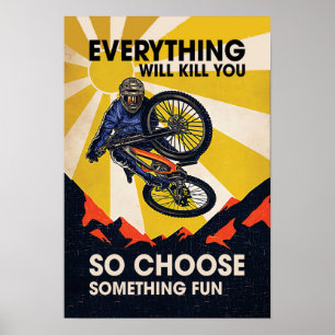 alles tötet dich, so wähle etwas Spaß Poster