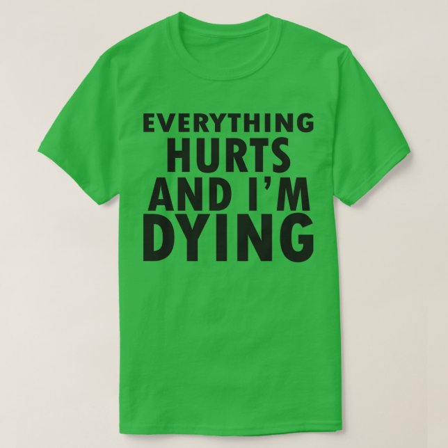 alles tut weh 2 T-Shirt (Design vorne)