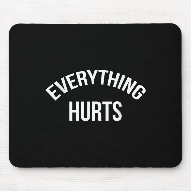Alles tut weh Trainingsmuskeltraining Mousepad (Vorne)