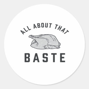 Alles über diesen Baste Classic Funny Runder Aufkleber
