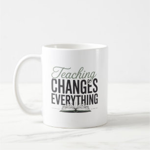 Alles verändernde Lehrerin Inspirierend Kaffeetasse