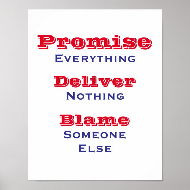 Alles versprechen, nichts liefern Politisch       Poster (Vorne)