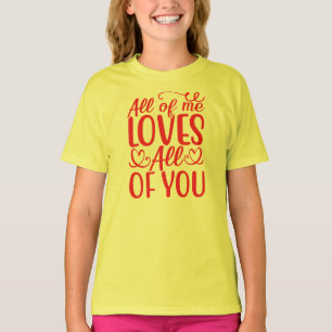 Alles von mir liebt alles von dir-67519 T-Shirt