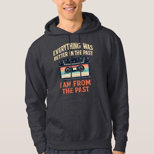 Alles war besser in der Vergangenheit Kassette Hoodie (Vorderseite)