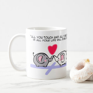 Alles, was du berührst kaffeetasse
