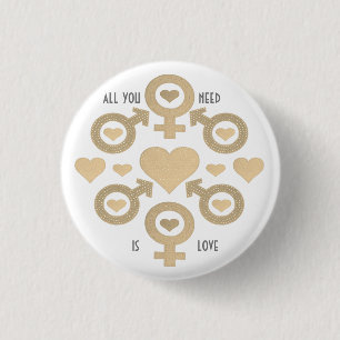 Alles, was du brauchst, ist Liebe Button