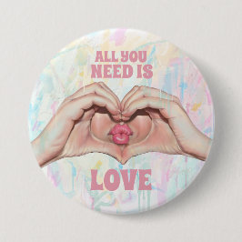 Alles, was du brauchst, ist Liebe Herz Hände Kuss  Button