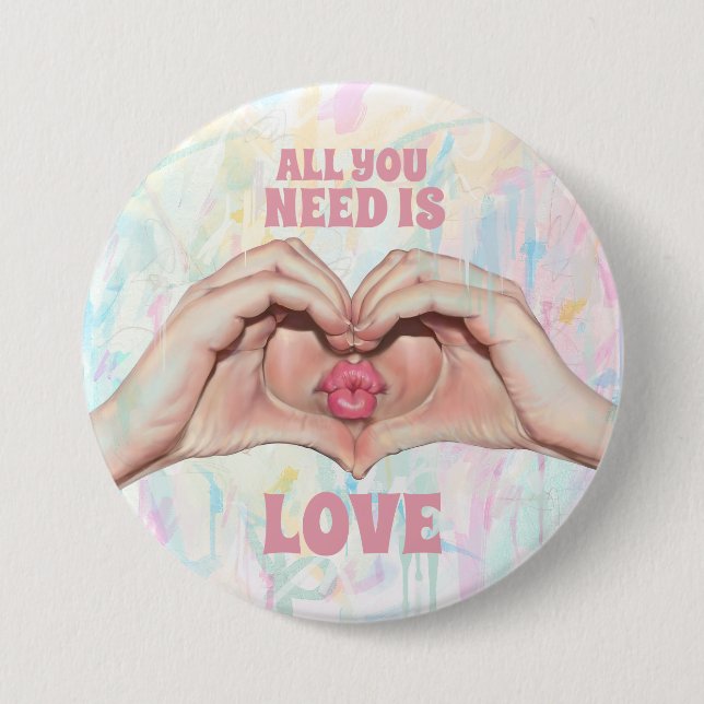 Alles, was du brauchst, ist Liebe Herz Hände Kuss  Button (Vorderseite)