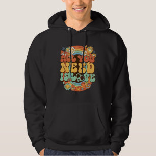 Alles was du brauchst ist Liebe Hippie-Kostüm Dais Hoodie