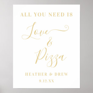 Alles was du brauchst ist Liebe & Pizza Benutzerde Poster
