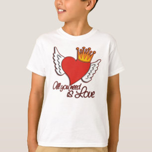 Alles, was du brauchst, ist Liebe T-Shirt