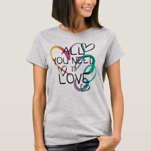 Alles, was du brauchst, ist Liebe T-Shirt