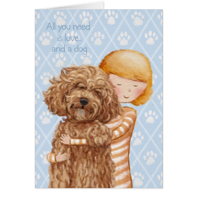 Alles, was du brauchst, ist Liebe und ein Hund. (Vorne)